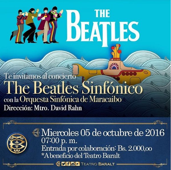 QueHayMaracaibo's tweet photo. 5 octubre: Si te gusta The Beatles, disfrútalos también en sinfónico 🎼 con la @SinfonicaMcbo en el @TeatroBaralt https://t.co/GVWGPuTCQb