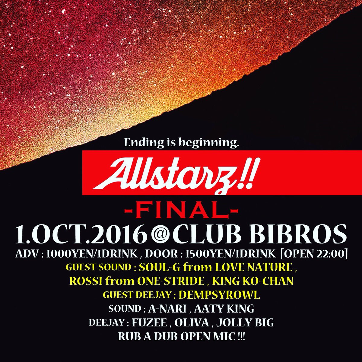 jollxw's tweet photo. #ALL_STARZ
finalでやんす💯🔊
終わりは始まり😈ラスト���俺もLIVEするんで皆こぞって来てや〜🎤 https://t.co/BjDjHUdsGu
