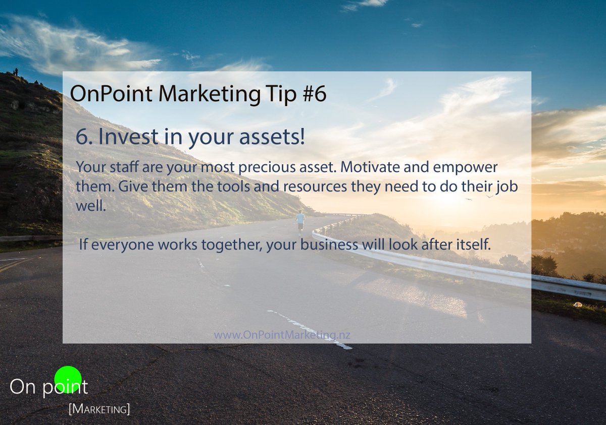 OnPointMNZ's tweet image. OnPoint Marketing Tip #6 - Invest in your assets! #Business #Team  #Staff #Performance #TargetCustomer #Strategy #Brand #NZ