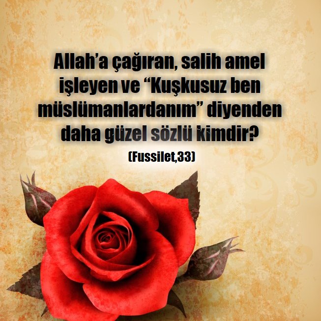 Tek Ayet on Twitter "Allah’a çağıran, salih amel işleyen ve “Kuşkusuz
