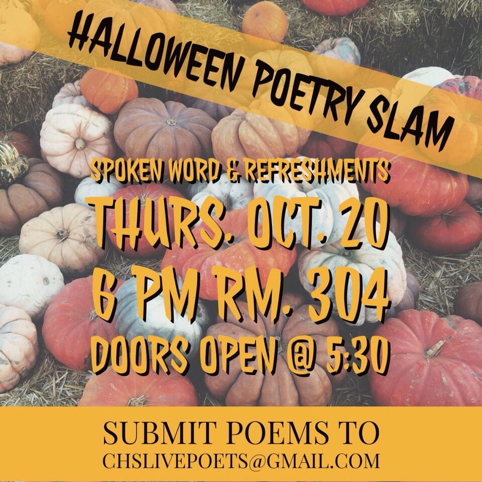 chslivepoets's tweet photo. 1st slam is Oct. 20th! come to room 304 for quality food, drinks, &amp; poetry. read a poem or just come for some high class entertainment https://t.co/B6EFDLvljB