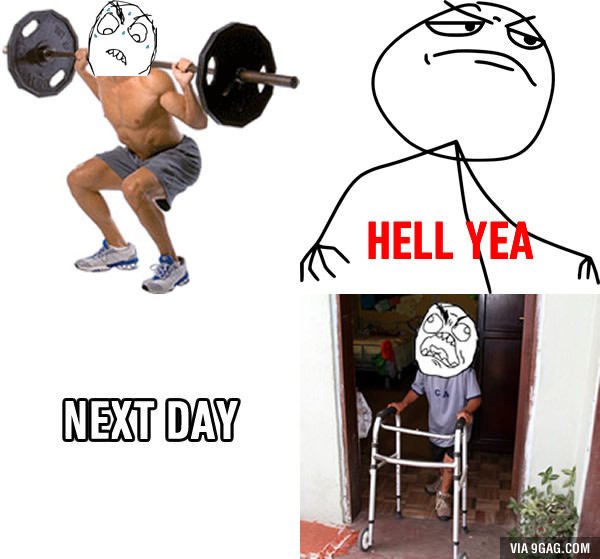 No pain no gain - 9GAG