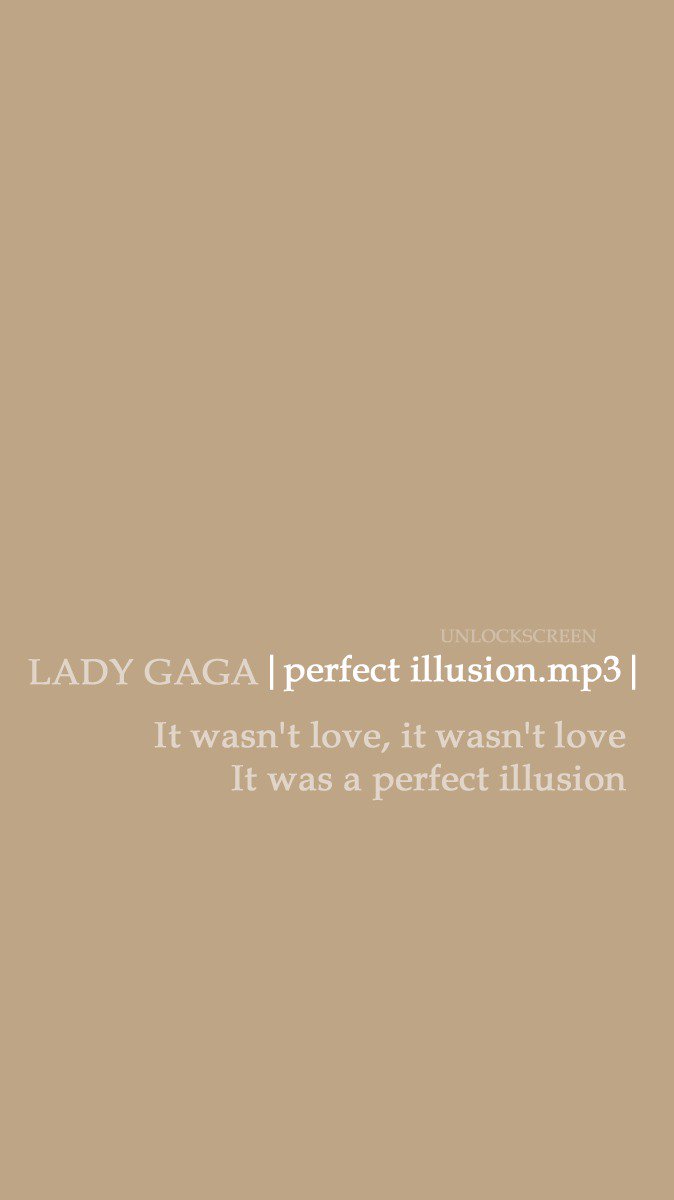 Lockscreen Lyrics Perfect Illusion Lady Gaga Company Justin B Rt Se Salvou Fav Se Gostou Print Se Usar Myh Lockscreen Lyrics Perfect Illusion Lady Gaga Company Justin B Rt Se Salvou Fav Se Gostou Print Se Usar Myh