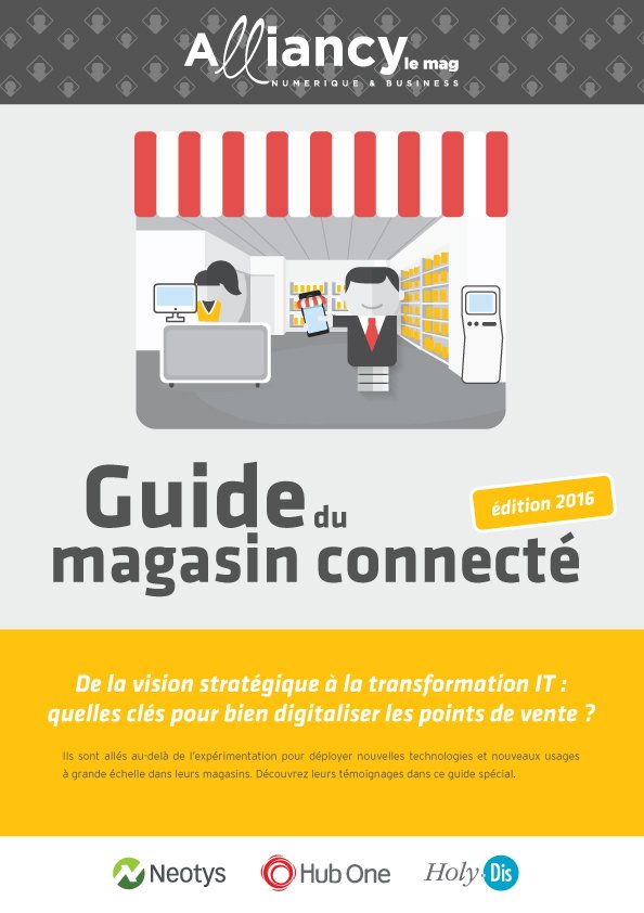 Alliancy_lemag's tweet image. "Digitalisation ne doit pas rimer avec déshumanisation"@holydis 
#magasinconnecte  #retail
Téléchargez le guide &amp;gt;&amp;gt; bit.ly/2cwzGIr