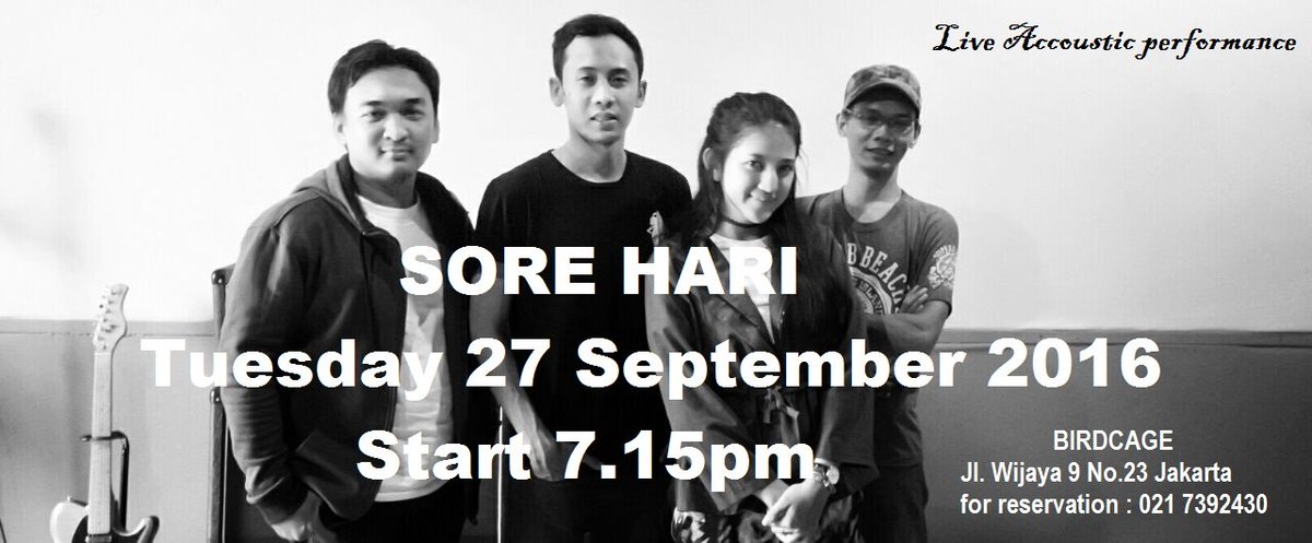 Malam ini bersama SORE HARI hanya di Birdcage 7.15pm