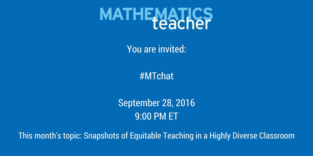NCTM's tweet image. Tomorrow @MT_at_NCTM will host their 1st #MTchat. Hope you can make it! ow.ly/QaUx304hsyR #MTBoS #MathChat