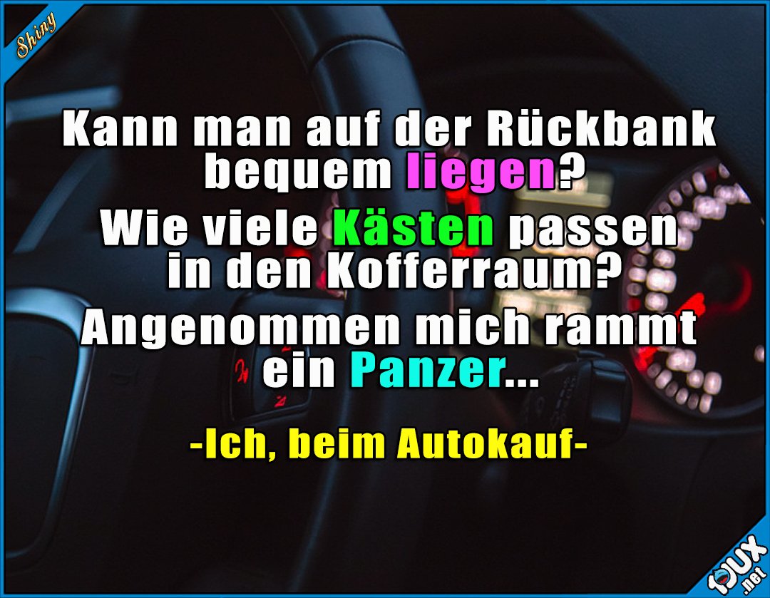 Shiny Die Wirklich Wichtigen Fragen T Co Vacmlsnvjs Autokauf Fragen Panzer Bierkasten Bierkasten Lustigebilder Lustig Lachen T Co Oeflb4fafh