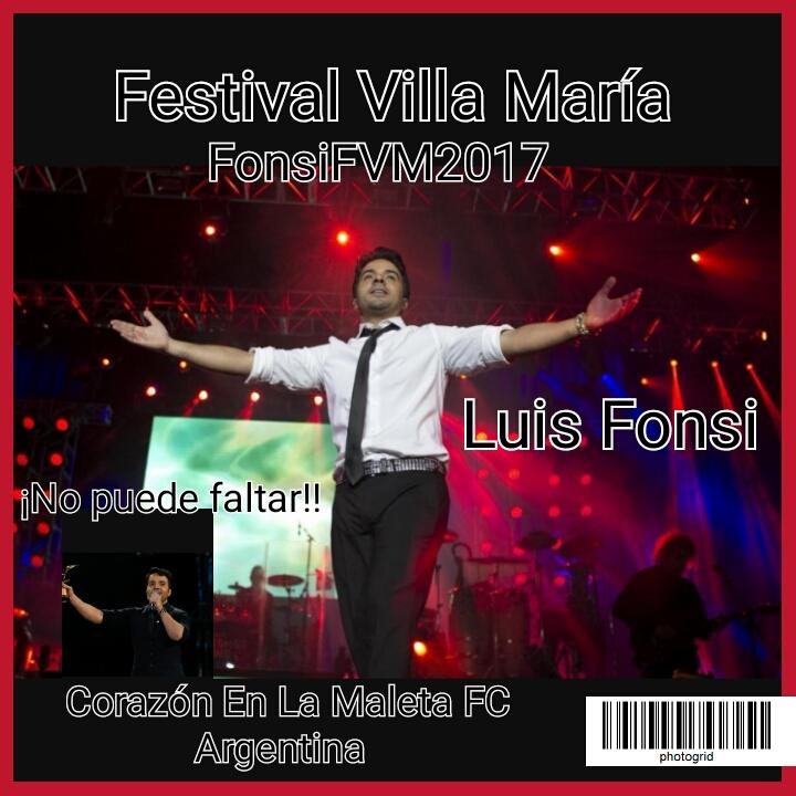 CorazonMFC_Arg's tweet photo. @FestivalVMaria No puede faltar @LuisFonsi en el #FVM2017 #FonsiFVM2017 🎤🎼🎸🎶🎵 @AnfiVillaMaria https://t.co/TzKEPrf3K7