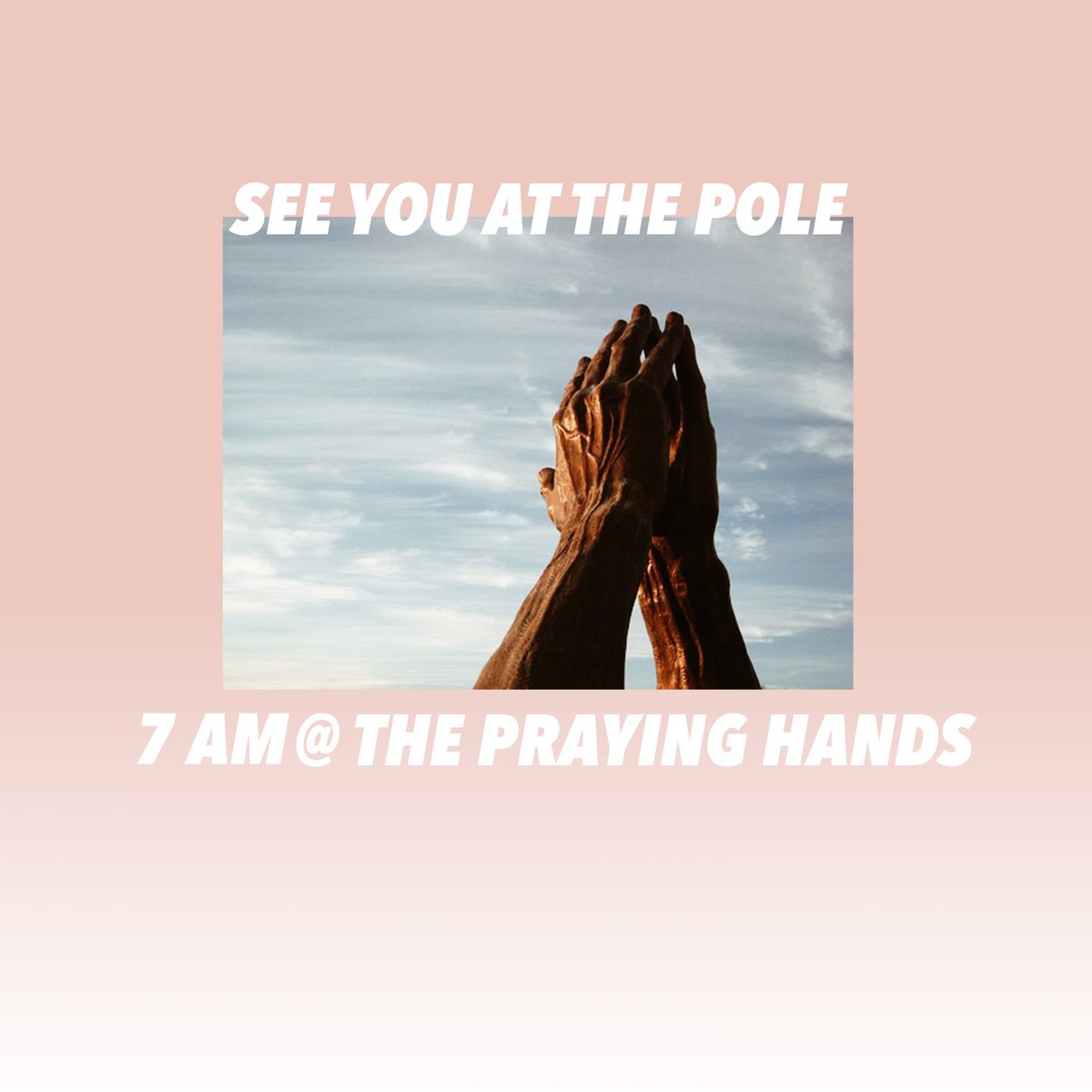 See You At The Pole

Tomorrow at 7 AM at the Praying Hands

Join us as we pray for unity and those in leadership around our nation &amp; world!