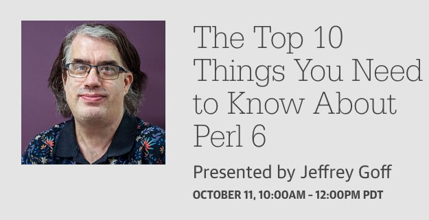 OReillyWebcasts's tweet image. Join @DrForr & get up to speed w/ #Perl6 modern object-oriented principles & advanced parsing expression grammars oreil.ly/2dpLzFr
