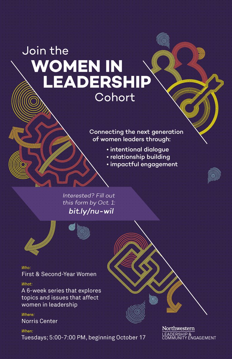 An opportunity to explore what it means to be a woman in leadership! Click here for interest forms: forms.dosa.northwestern.edu/view.php?id=49… due Oct 1st.