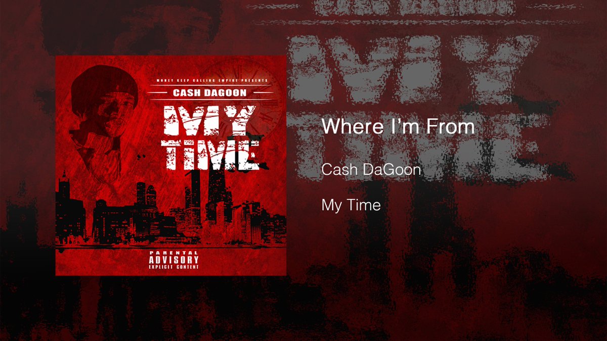 KashTheCeo's tweet photo. Cash DaGoon "Where I'm From" {Early Release} #MYTIME #OCT3 https://t.co/Tr1NDKMlEd https://t.co/4oanZ69mHL