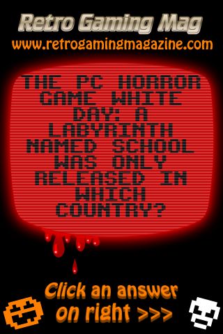 RetroGamingQuiz's tweet photo. Q5 The PC horror game White Day: A Labyrinth Named School was only released in which country?
Click answer to play
https://t.co/EwvXASGDJV https://t.co/06yJ0fuAqV