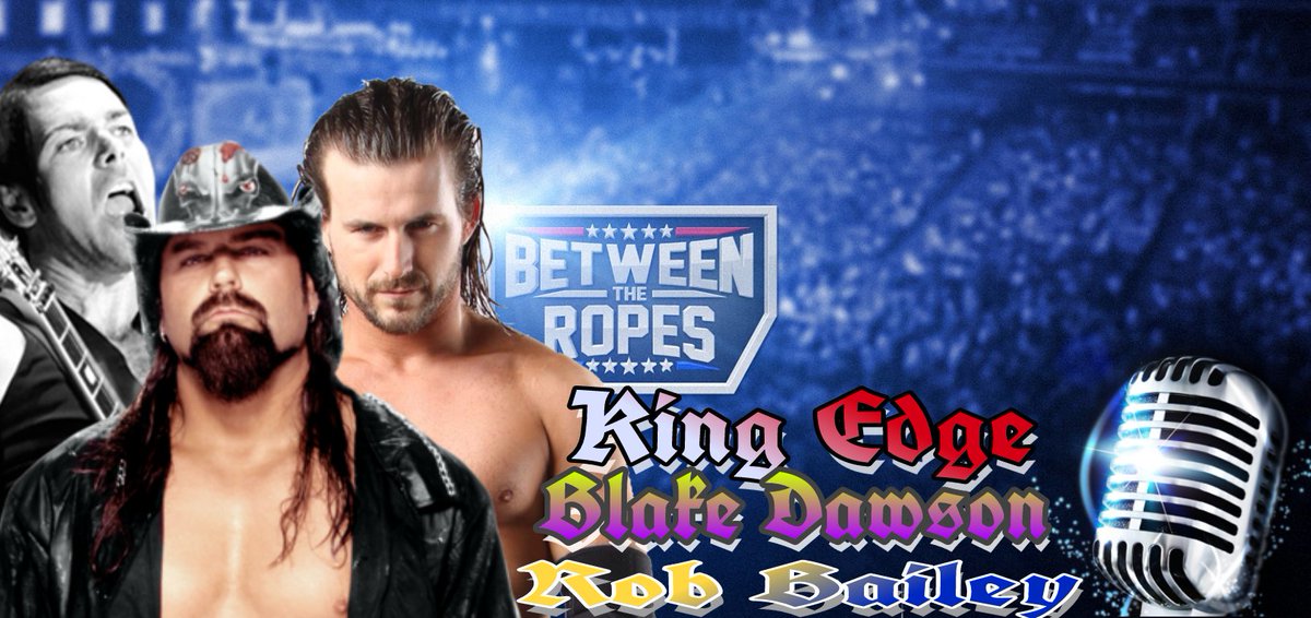 NFGloryOfficial's tweet photo. King Edge/Rob Bailey/Blake Dawson will be on the #OOC interview #BetweenTheRopes https://t.co/mfuwo8hV1F