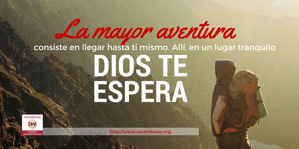 JesuitasESP's tweet photo. La mayor aventura consiste en llegar hasta ti mismo. Allí, en un lugar tranquilo, Dios te espera.
https://t.co/0boQd4PPHL
@rezandovoy https://t.co/wggjvTQTEY