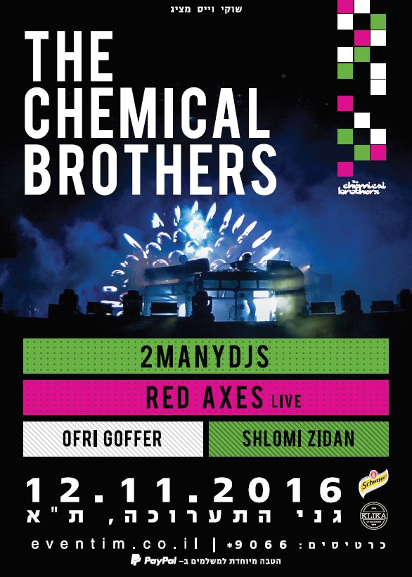 Looking forward to supporting the <a href="/ChemBros/">The Chemical Brothers</a> in Tel Aviv on 12th Nov! 
Tix link: eventim.co.il/tcb