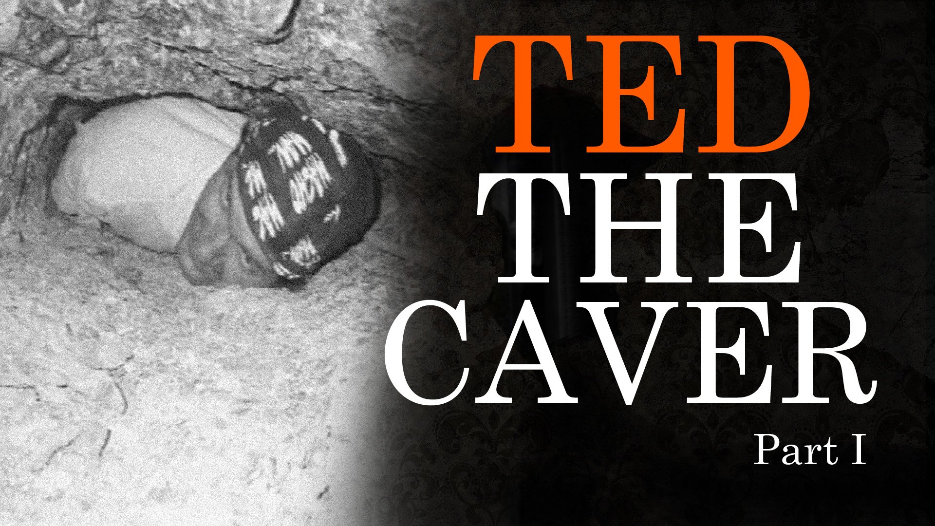Ted the caver