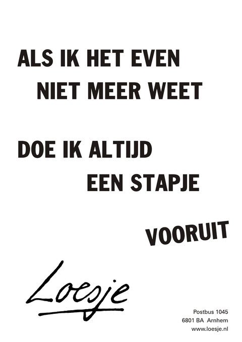 Reizigers, er is geen pad. Paden ontstaan door te lopen - Antonio Machado