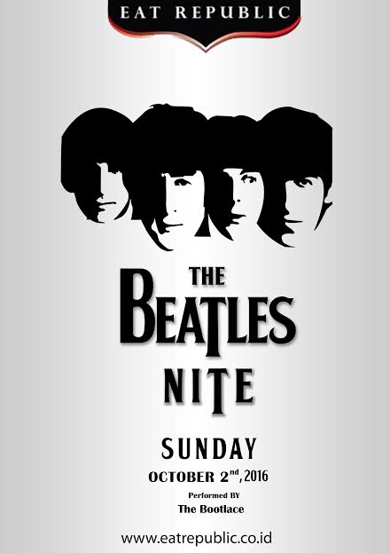 Hai kalian para penggemar The Beatles! THE BEATLES NITE hadir kembali di <a href="/EatRepublicID/">Eat Republic</a> Don't forget this sunday! instagram.com/p/BK5Ln3NjQf3/…