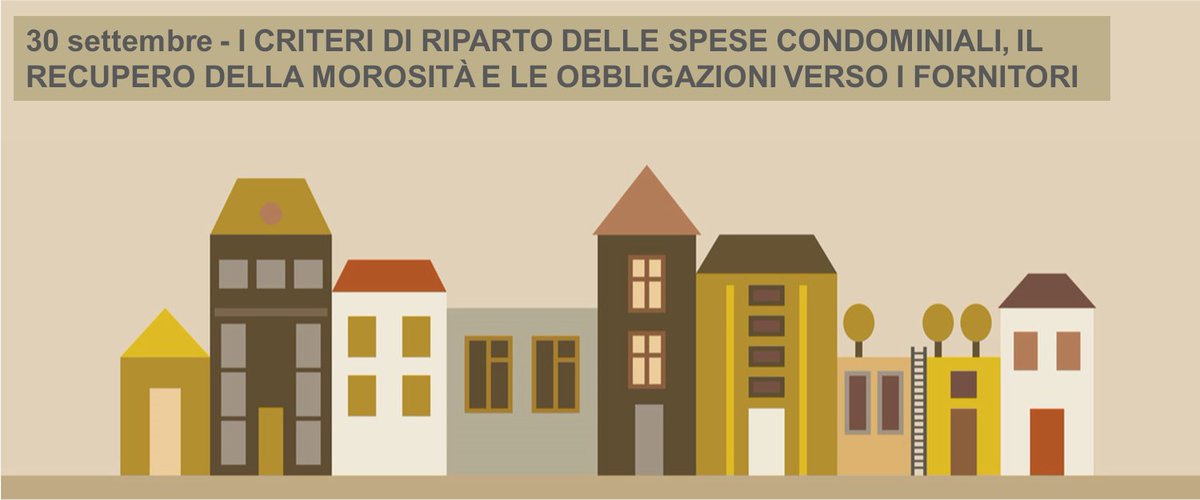Incontro 30/09 in <a href="/AnceMilano/">Assimpredil Ance</a> su riparto spese condominiali, recupero morosità e obbligazioni verso i fornitori goo.gl/Rwkwae