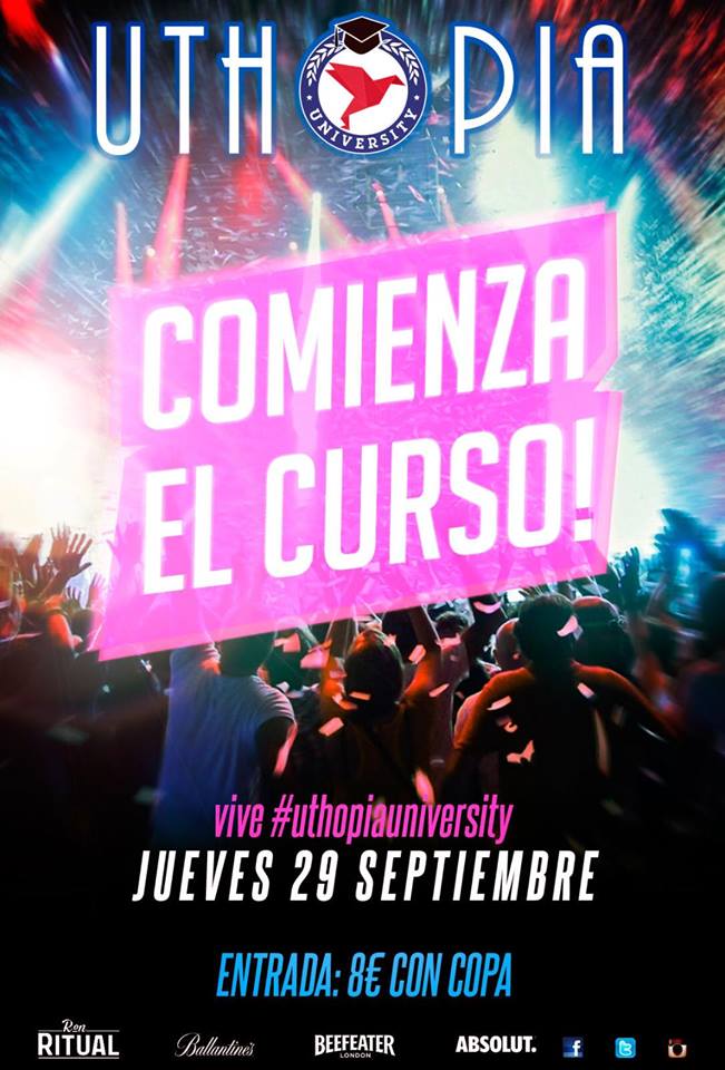 Más de 800 entradas vendidas para el FIESTON UNIVERSITARIO EN UTHOPIA, te vas a quedar sin ir?? últimas entradas, avisame al 693271698