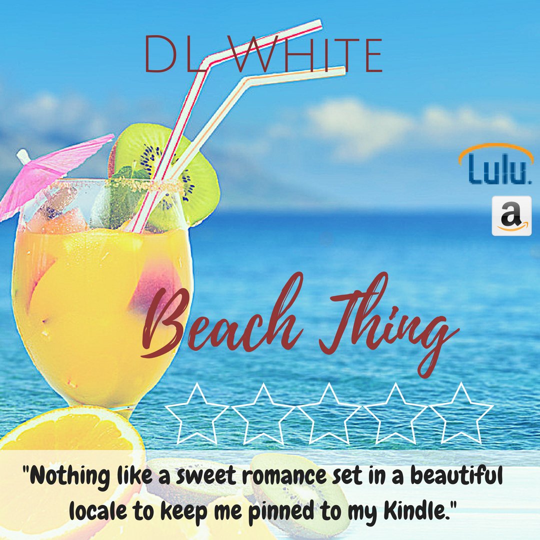 Author_DLWhite's tweet photo. More 5 - star reviews for #BeachThing. LOVE IT! 

Grab it today! 
https://t.co/BlTIl2fCoT https://t.co/1Vufkn6DFP