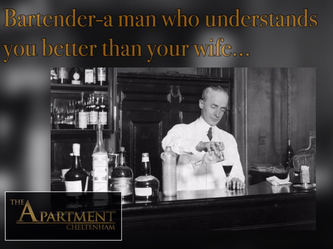 Chelt_Apartment's tweet photo. #Bartender - a man who understands you better than your wife... #TACStory #WednesdayWisdom https://t.co/XVfbs1pLvl