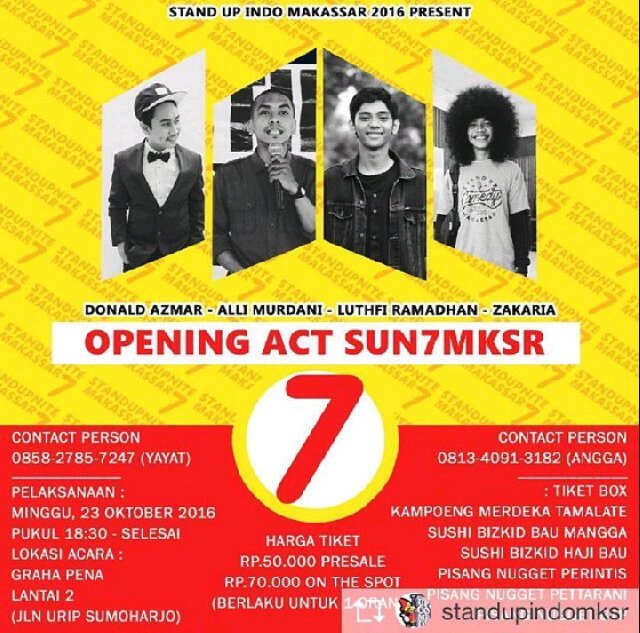 Opening act #SUN7MKS andalan gw semua subhanllah <a href="/StandUpIndoMKSR/">StandUpIndoMKSR</a> <a href="/allimurdani/">ALLI</a> <a href="/Zhaka_/">Brokoli</a> @lutfiiramadhan <a href="/DonaldAzmar/">Donald Azmar</a>