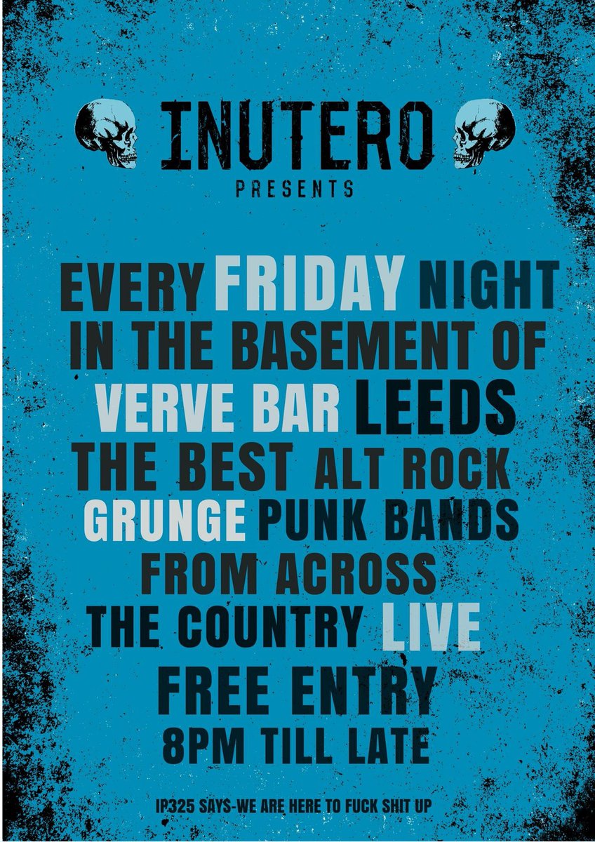 INUTERO presents every FRIDAY <a href="/VerveBarLeeds/">Verve Bar Leeds</a> 💀💀