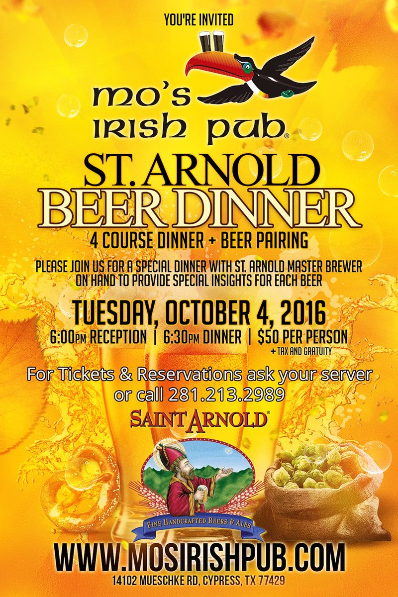 One week from today, Mo's Irish Pub in Cypress will be having a delicious <a href="/SaintArnold/">Saint Arnold Brewing Company</a> beer dinner. Hope you can make it!