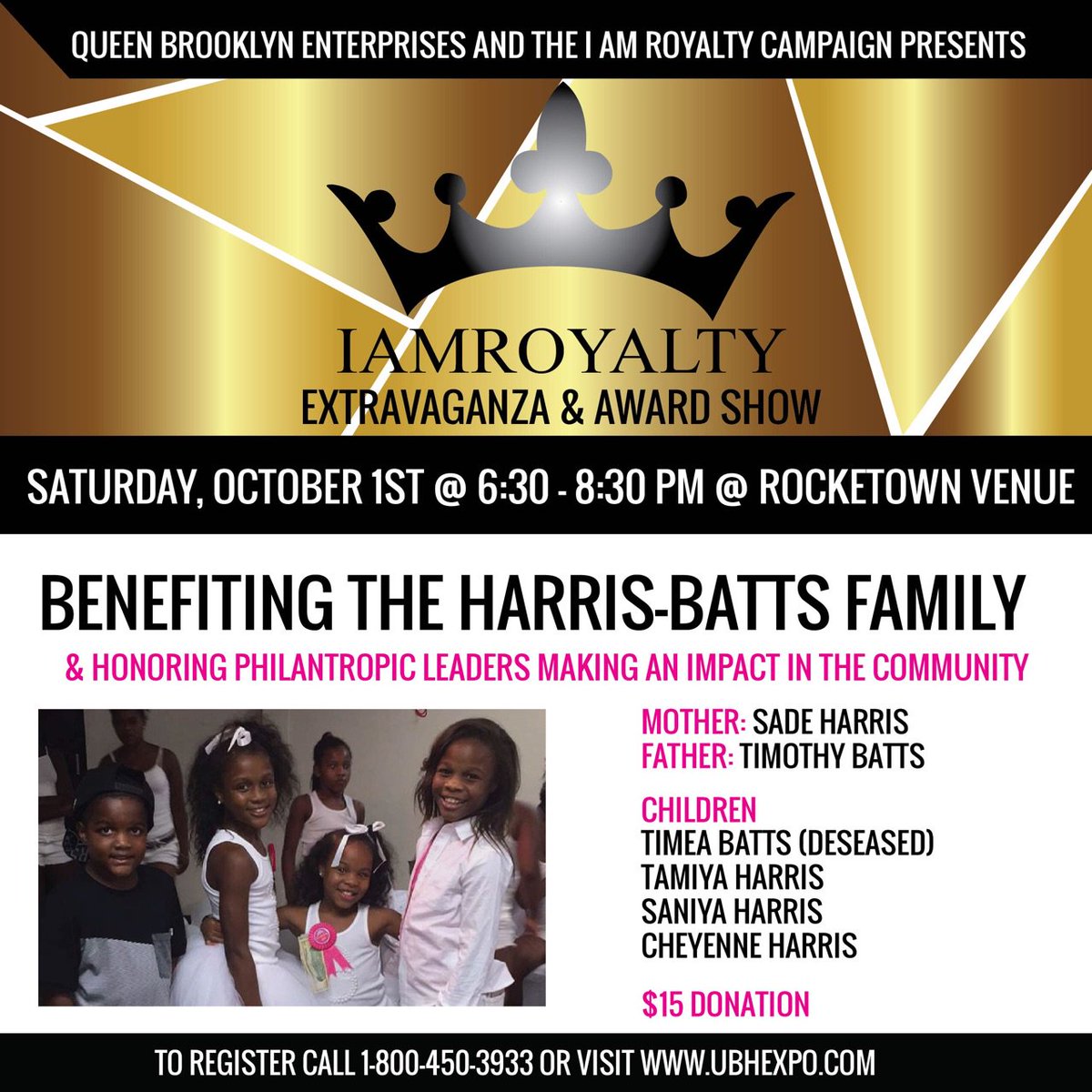 UBHExpo's tweet photo. Support the Batts Family when you buy your ticket at https://t.co/owQktA3JKV to the I AM Royalty Extravaganza &amp; Award Show https://t.co/jII9kYlXPE