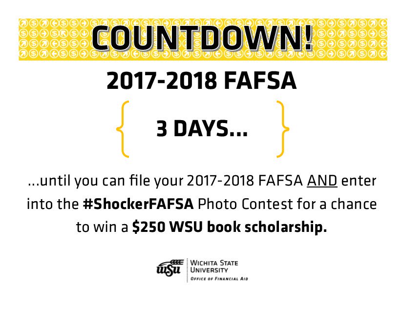 shockerfinaid's tweet photo. 2017-2018 FAFSA release in 5, 4, 3... Well, 3 it is! #WuAid #FAFSA https://t.co/0KoGraphCr