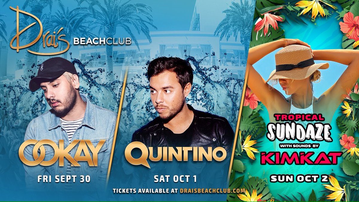 DraisGuestList_'s tweet photo. Don't let your summer come to an end! ☀️💦🌴
Fri - @Ookayx
Sat - @Quintinoo
Sun - @DJKimkat
#DraisLV #Drais #Ookay #Quintino #KimKat https://t.co/DLtZ9qd9VK