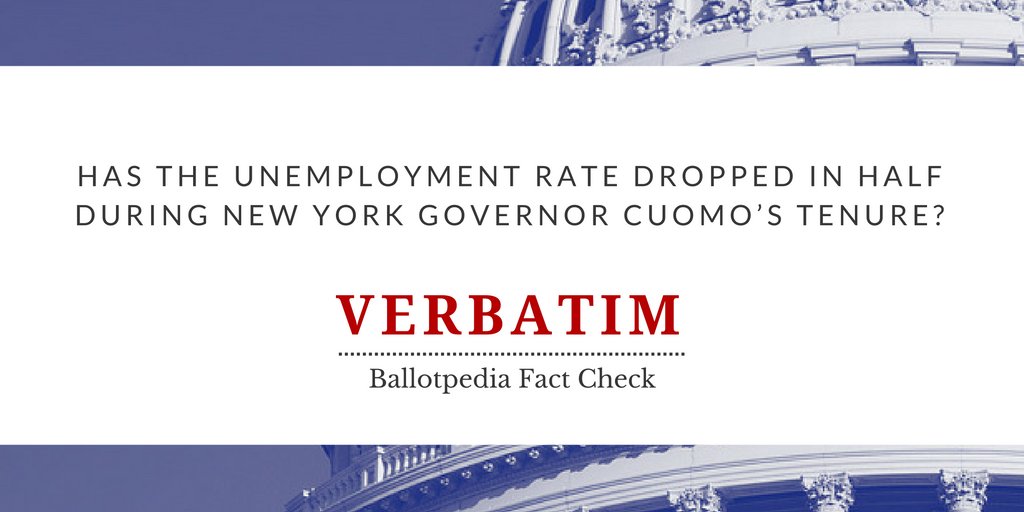 ballotpedia's tweet photo. Has the unemployment rate dropped in half during #NewYork
@NYGovCuomo's tenure? We fact checked. https://t.co/V05rZUoLnP #LearnWithBP https://t.co/5003eRV2J8