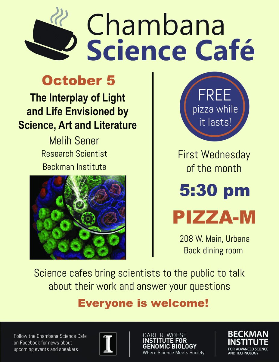 We'll be back NEXT WED. 5:30pm at <a href="/UrbanaPizzaM/">Pizza M</a> with @BeckmanInst research scientist Melih Sener. Check out our flyer for details!