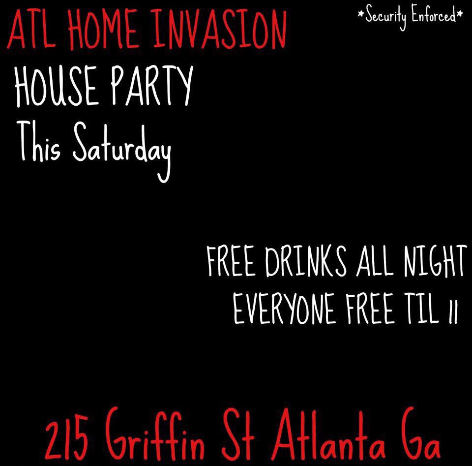 AdamsvilleQueen's tweet photo. House party this Saturday night @ 215 Griffin St NW Atlanta!! 

FREE DRINKS

Everyone free til 11

#ATLHomeInvasion https://t.co/xue5iM0EYk