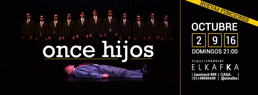 OnceHijos's tweet photo. Últimas tres funciones de #OnceHijos en @elkafka  #TeatroIndependiente #Arte #FranzKafka @adrimfrancia 
https://t.co/crXUcHSIOP https://t.co/f2zmjOLMQ9