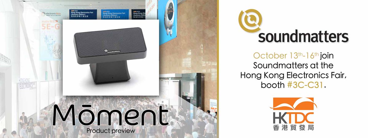 Soundmattersinc's tweet photo. See you soon at the Hong Kong Electronics Fair 2016 @hktdc. #shareyourmoment https://t.co/42MGtSj8eS