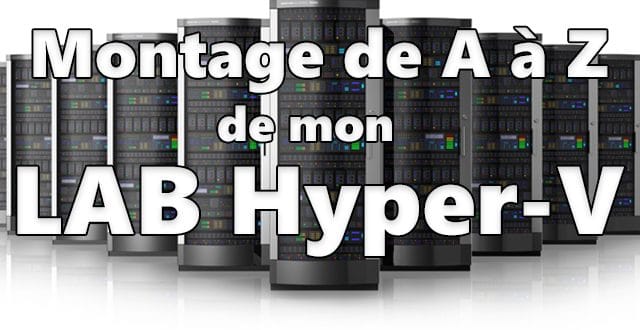20150801donrom's tweet image. Montage de A à Z de mon nouveau LAB Hyper-V tech2tech.fr/montage-de-a-a… #Tech2tech