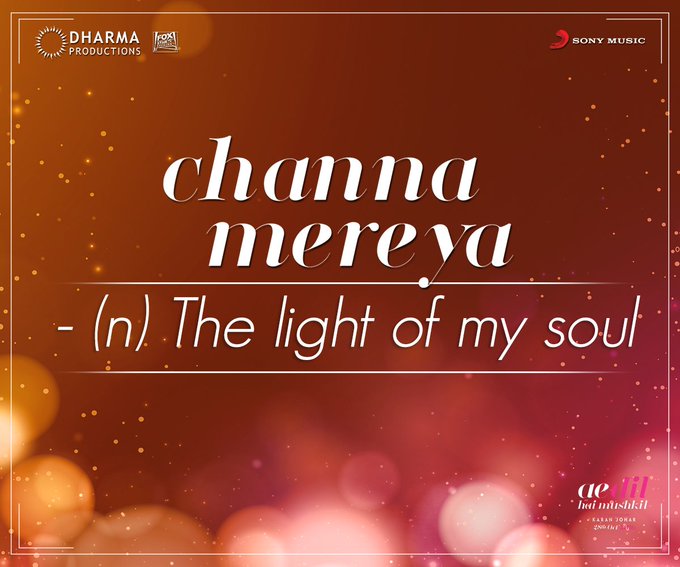 Did you know the meaning of 'Channa Mereya' in the song from 'Ae Hai Hai  Mushkil'?