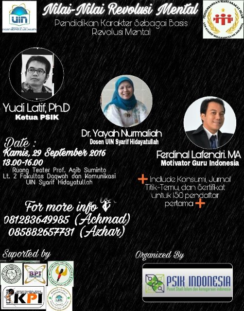 HMJ PMI UIN Jakarta bekerjasama dengan Pusat Studi Islam dan Kenegaraan mempersembahkan Diskusi Revolusi Mental hari ini di Teater 2 FIDKOM