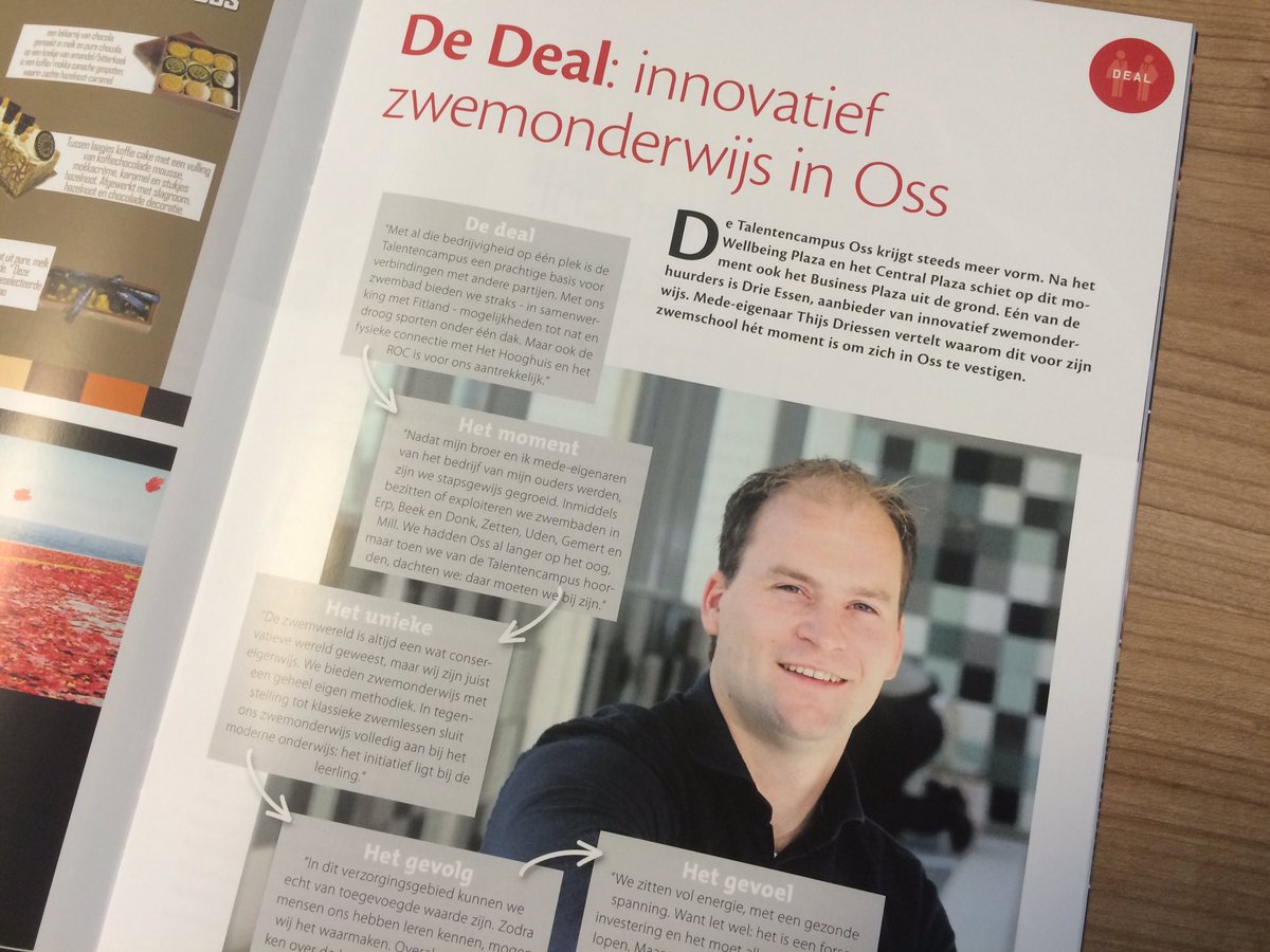 In de rubriek 'starter' komt Thijs Driessen van <a href="/DrieEssen/">Drie Essen</a> aan het woord. Zij vestigen zich met innovatief zwemonderwijs op de <a href="/TC_Oss/">TalentencampusOss</a>.