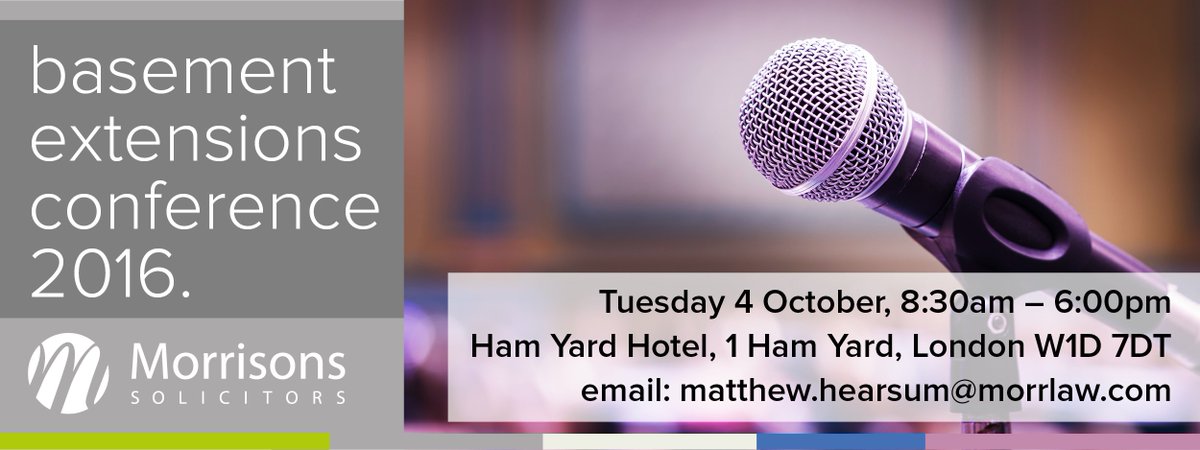 MorrLaw's tweet photo. Join Matthew Hearsum & other leading industry experts at our #BasementExtensions Conference 4 October @Ham_yard https://t.co/eKxNJPgkEW https://t.co/Do4YzrwRBf