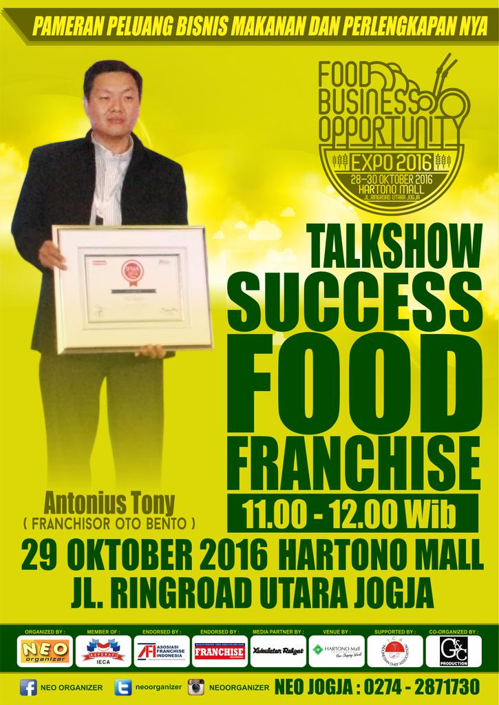 Sukses bisnis Food dgn Franchise ikuti talkshownya di Pamaeran Food Business Oppoetunity 29 okt 2016 Hartono Mall