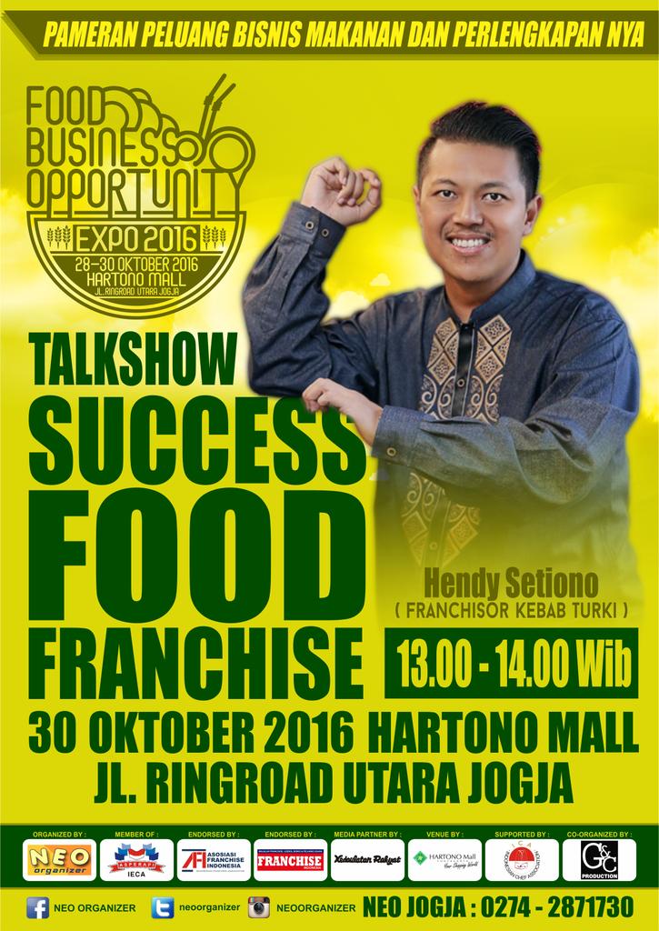 Food Business Opportunity 2016 Simak kunci sukses bisnis Franchise 30 okt'16 @HartonoMallYK Organized by @NEOYogya
