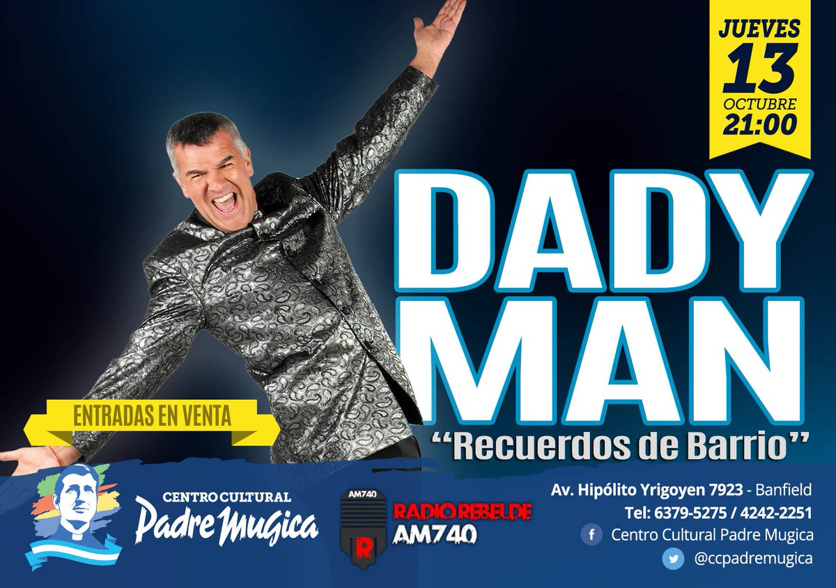 salapadremugica's tweet photo. En octubre #DadyMan vuelve a #Banfield. Será el jueves 13 en Yrigoyen 7923. Entradas en venta https://t.co/1wyRRenTnr