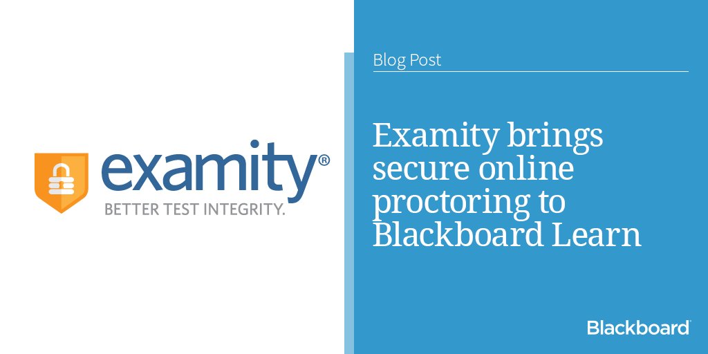 Blackboard's tweet image. We’re excited to announce our partnership with Examity, the industry leader in enterprise-wide online proctoring. bit.ly/2dcoG6O
