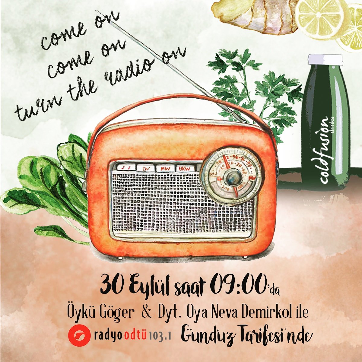 coldfusiondrink's tweet photo. Yarın sabah 9:00'da @dytnevaoya ile birlikte @oyku.g nin sunduğu #gündüztarifesi 'ndeyiz. #radyoodtu #coldfusiondrinks https://t.co/r5LMOCalmq
