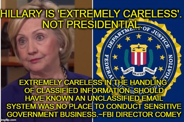 SandraXFreedom's tweet image. FBI: Clinton 'extremely careless', should have known better
cnn.it/29tEpOH
#ClintonScandals
#RegisterToVote
#MAGA #Trump