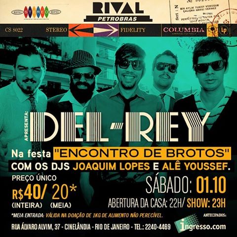 num sei se ces tão ligado, mas sábado tem <a href="/bandadelrey/">Del Rey</a> com o #encontrodebrotos no #teatrorival lá no Rio de Janeiro... e vai ser massa!